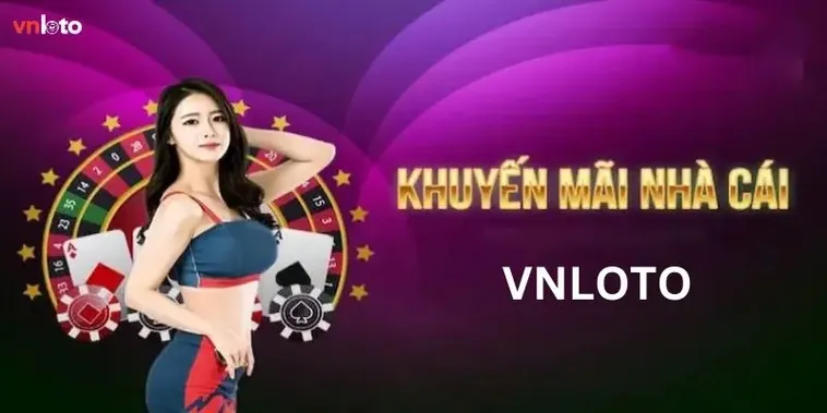 Khuyến Mãi Nhà Cái VNLOTO Đánh Giá Hiệu Suất Và Tỷ Lệ Hoàn Vốn Thực