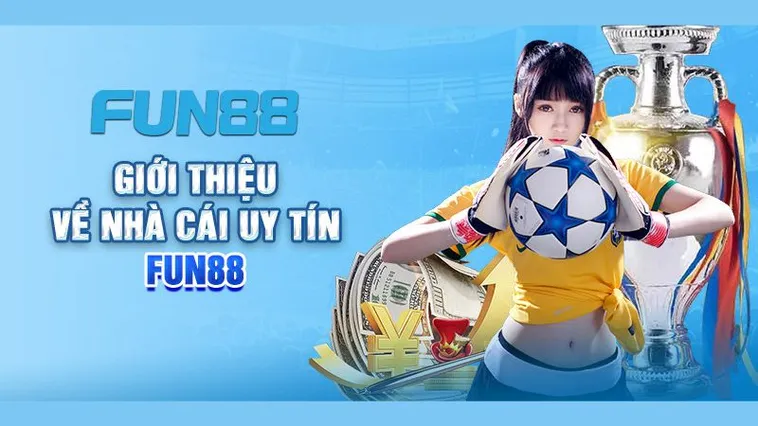 Đánh Giá Nhà Cái Fun88 Sân Chơi Cá Cược Trực Tuyến Đẳng Cấp Năm 2026