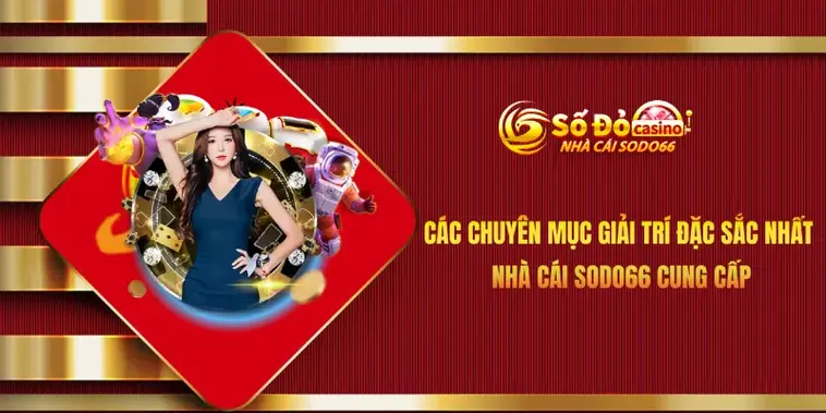 Nhà Cái Sodo66 Thương Hiệu Cá Cược Trực Tuyến Uy Tín Hàng Đầu Châu Á