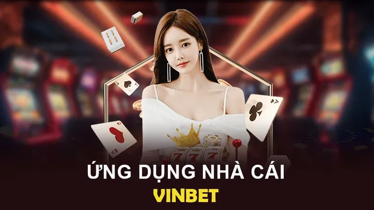 Nhà Cái Vinbet Địa Chỉ Cá Cược Trực Tuyến Uy Tín Với Hệ Thống Thanh Toán Tự Động